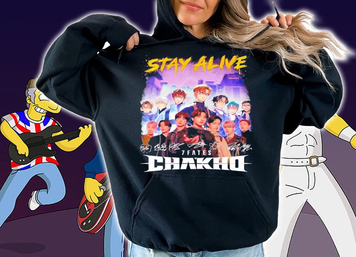 Stay Alive 7 Fates Chakho Signatures Shirt hoodie