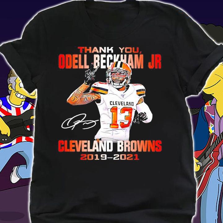 Thank you Odell Beckham Jr Cleveland Browns 2019-2021 signature shirt shirt
