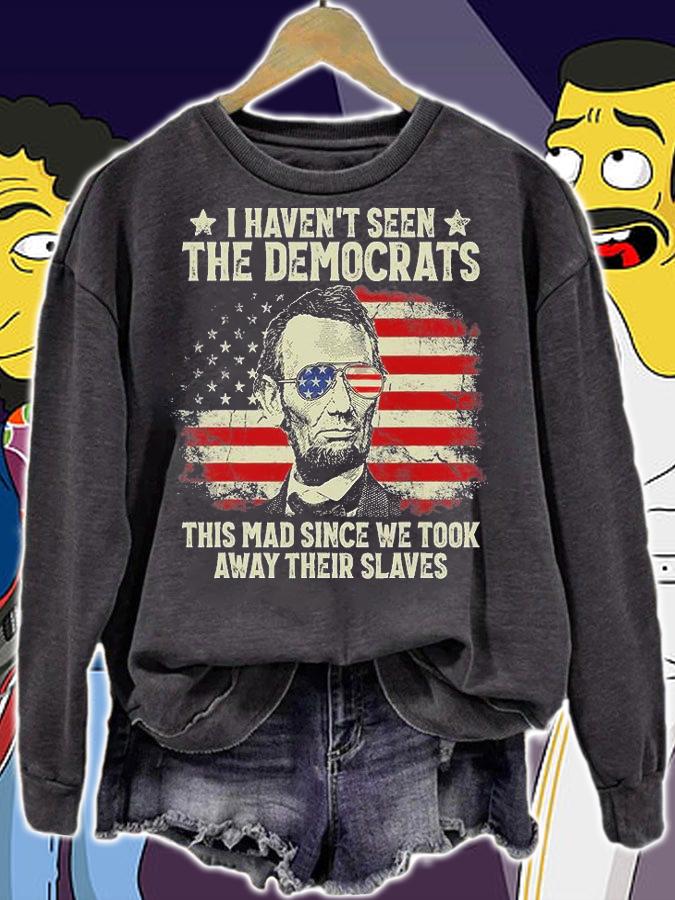 Vintage American Flag Patriots I Haven't Seen The Democrats This Mad Since We Took Away Their Slaves Vintage T-Shirt