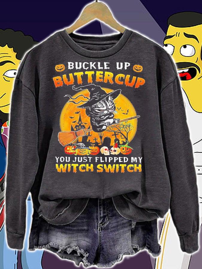 Buckle Up Butter Cup You Just Flipped My Witch Switch T-Shirt - Buckle Up Butter Cup, cute fall, pumpkin, broom T-shirt sweatshirt