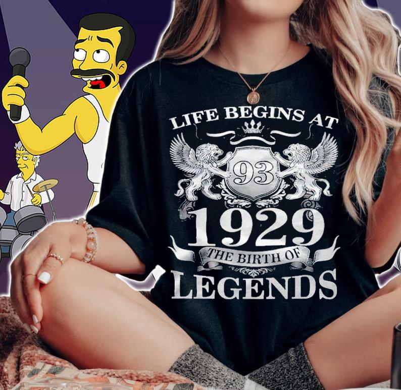 Life begins at 93 1929 the birth of legends T-shirt woman shirt