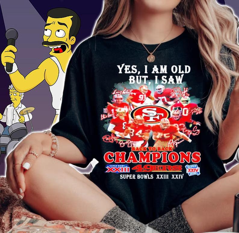 Yes I am old but I saw back to back champions San Francisco 49ers signatures shirt woman shirt