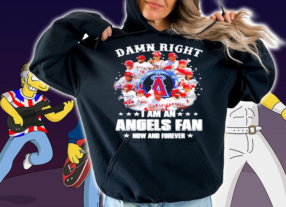 I am an Los Angeles Angels fan now and forever signatures shirt hoodie
