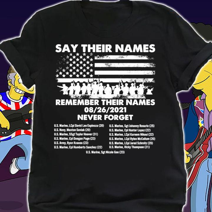Say Their Names Remember Their Names Never Forget Our Veterans shirt