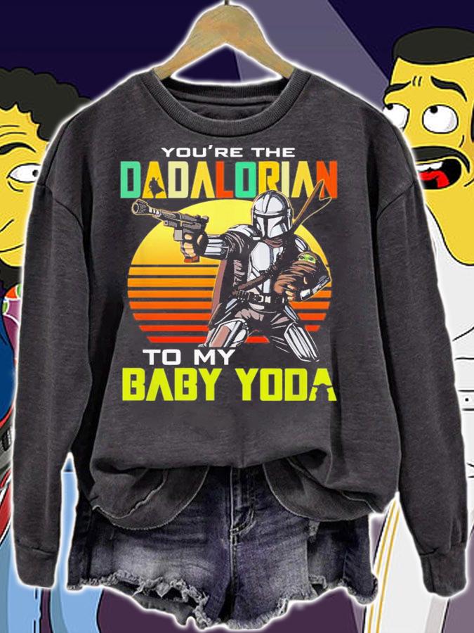 You're The Dadalorian To My Baby Yoda Star Wars Vintage t-shirt sweatshirt