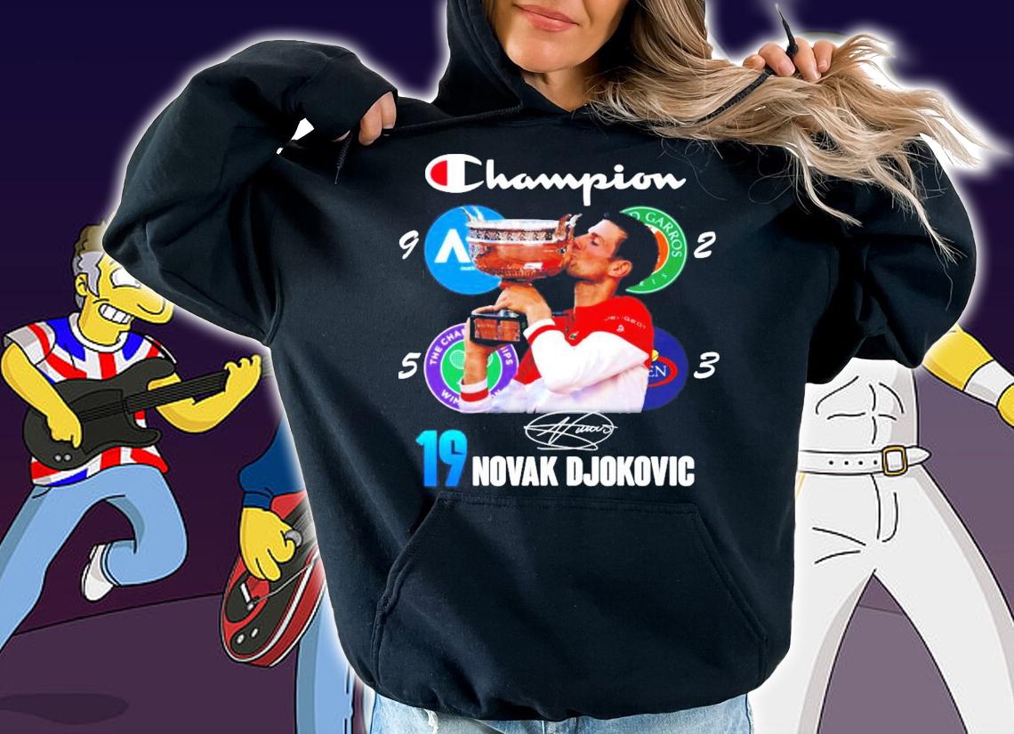 Champion 19 Novak Djokovic signature shirt hoodie