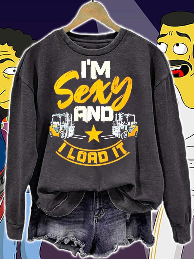 I'm sexy and I road it shirt