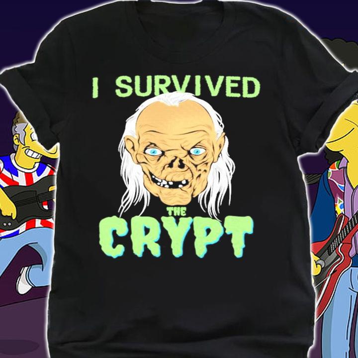 I Survived the Crypt shirt shirt