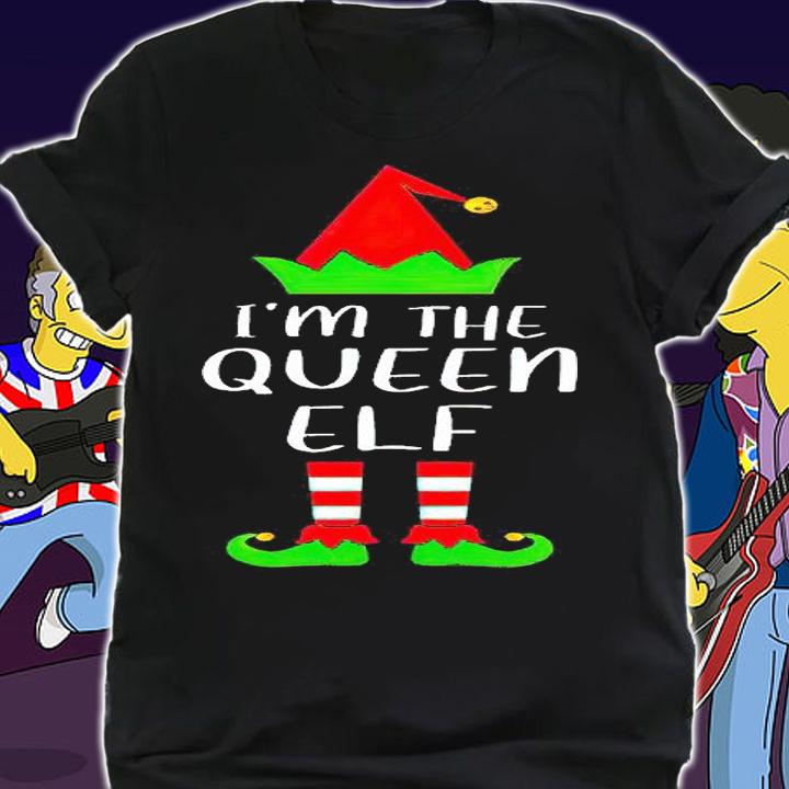 Funny I'm the Queen Elf Christmas T-shirt shirt