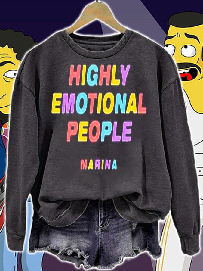 Marina Highly Emotional People T-shirt sweatshirt