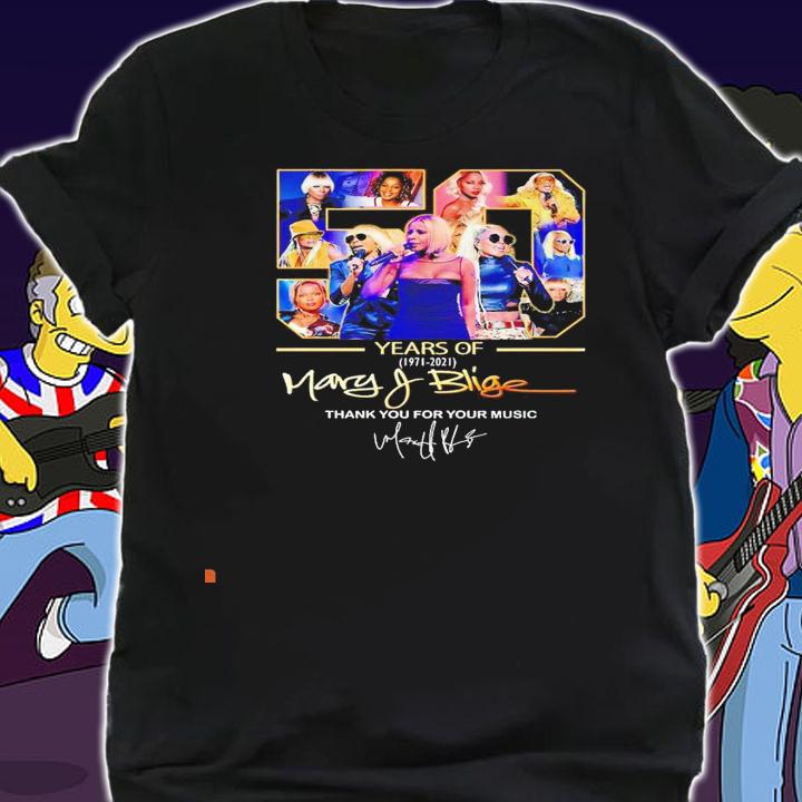 50 years of 1971 2021 Mary J Blige thank you for your music signature shirt
