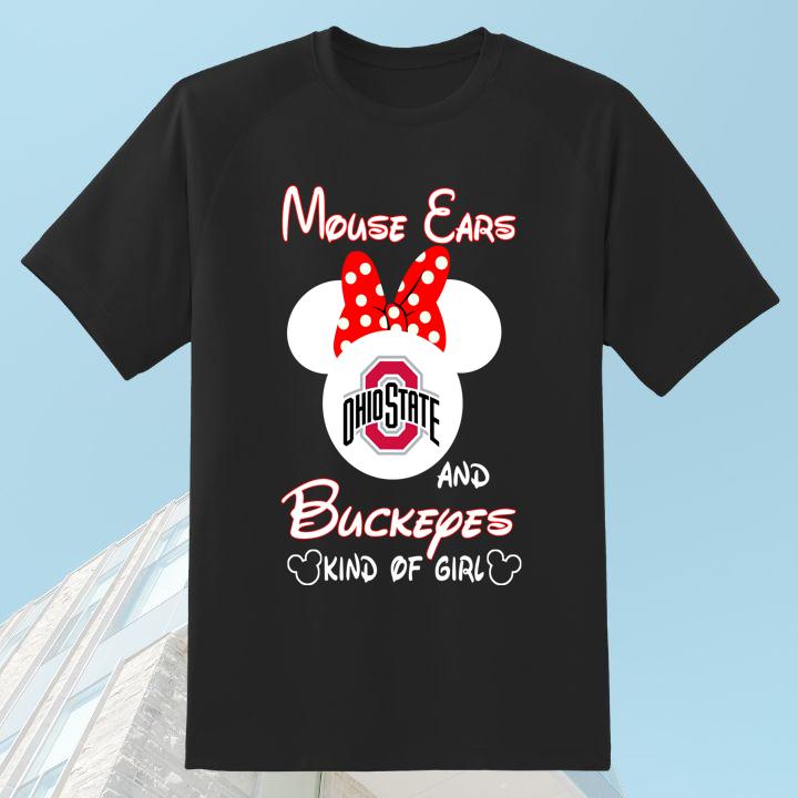 Hot Disney Minnie Mouse Ears And Ohio State Buckeyes Kind Of Girl T-Shirt
