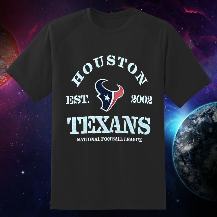 Funny Houston Texans Est. 2002 Nation Football League T-Shirt