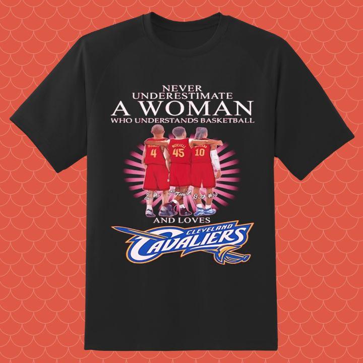 Never Underestimate A Woman Basketball And Loves Cleveland Cavaliers Shirt