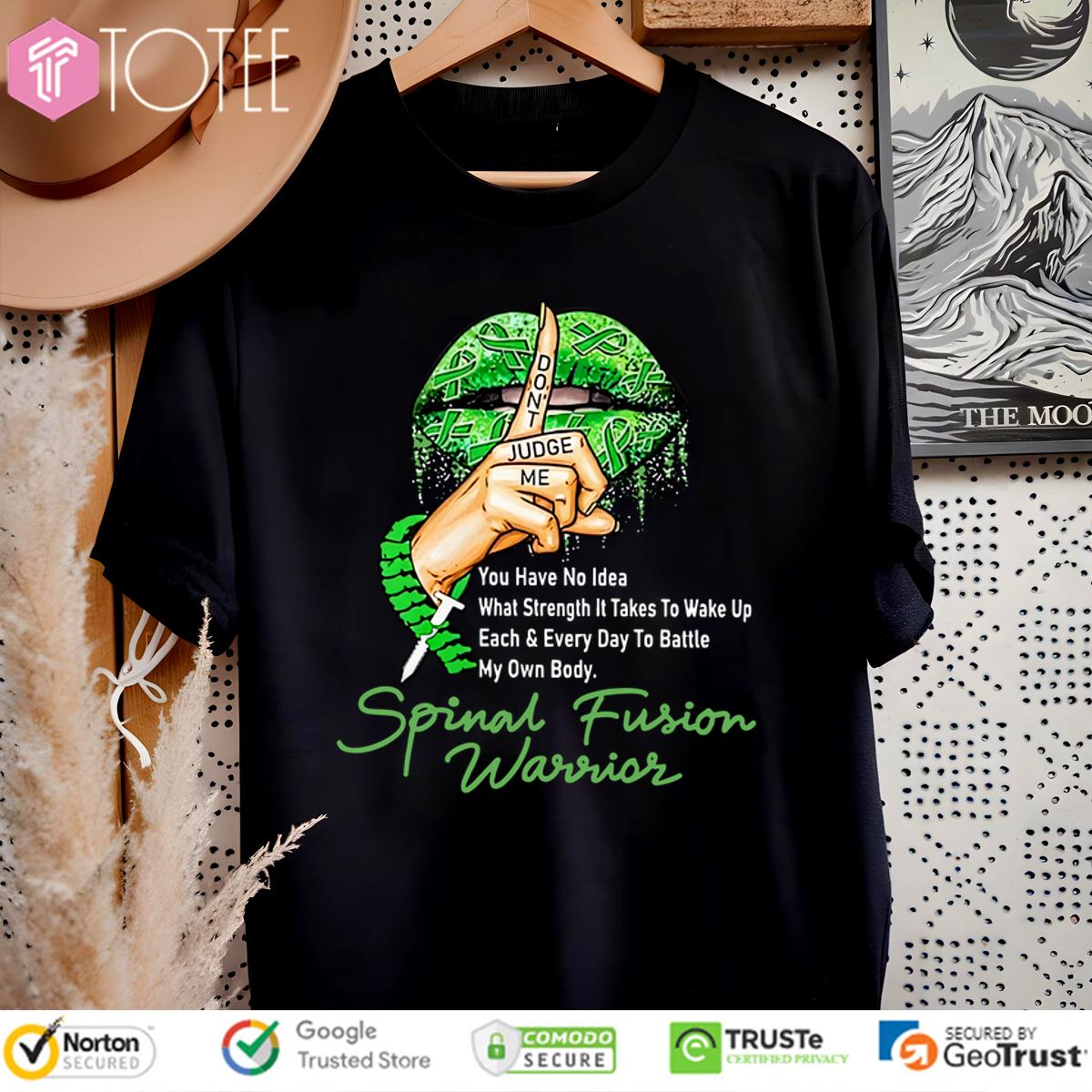 Lips Dont Judge Me Spinal Fusion Warrior Shirt 